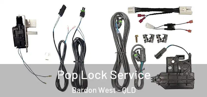  Pop Lock Service Bardon West - QLD