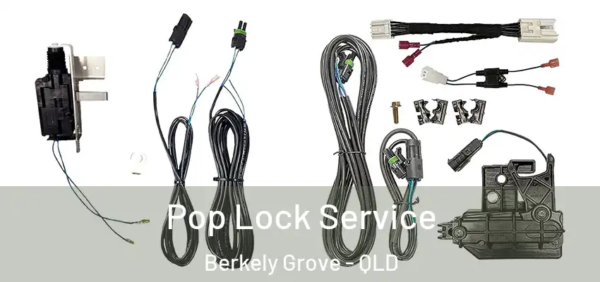 Pop Lock Service Berkely Grove - QLD