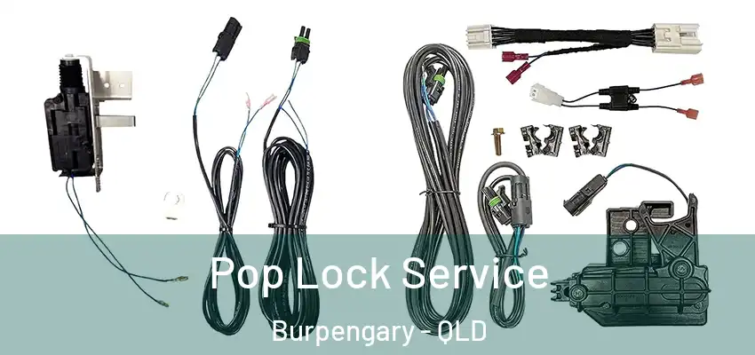 Pop Lock Service Burpengary - QLD