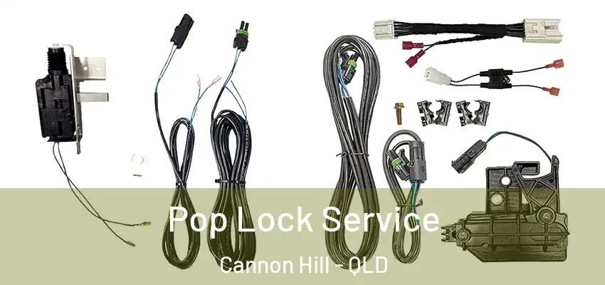 Pop Lock Service Cannon Hill - QLD