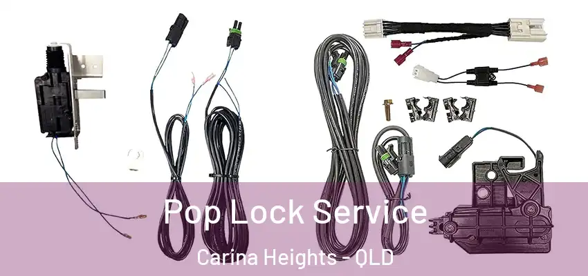 Pop Lock Service Carina Heights - QLD