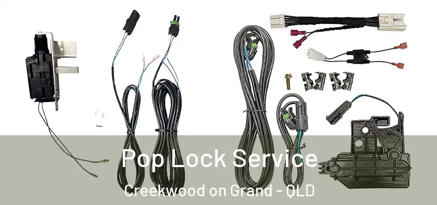 Pop Lock Service Creekwood on Grand - QLD