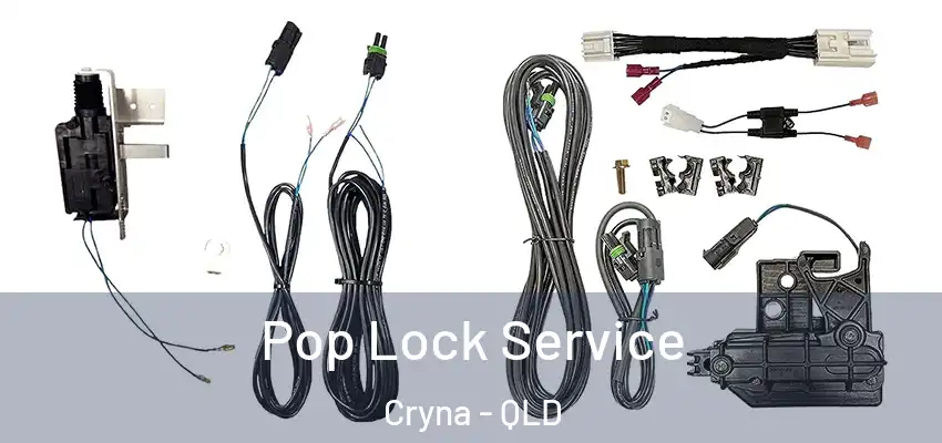 Pop Lock Service Cryna - QLD