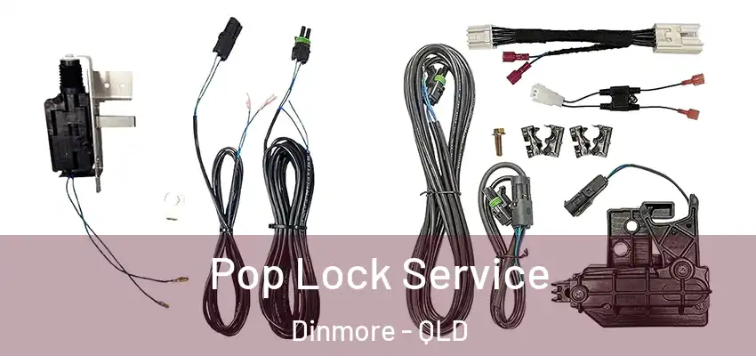  Pop Lock Service Dinmore - QLD