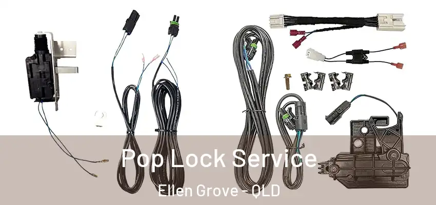 Pop Lock Service Ellen Grove - QLD
