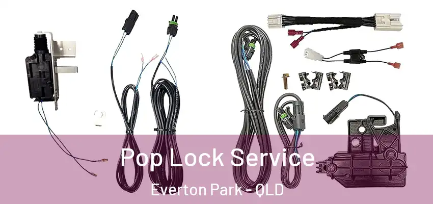  Pop Lock Service Everton Park - QLD