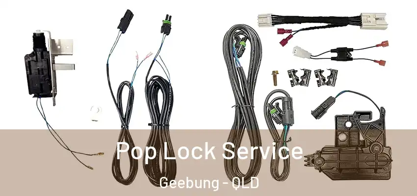 Pop Lock Service Geebung - QLD