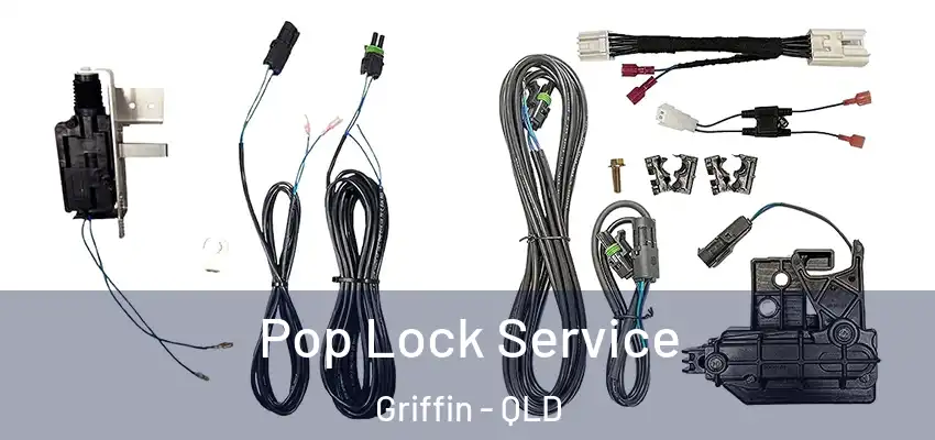  Pop Lock Service Griffin - QLD