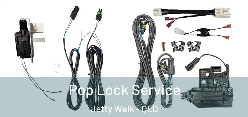 Pop Lock Service Jetty Walk - QLD
