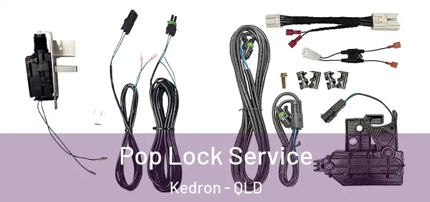 Pop Lock Service Kedron - QLD