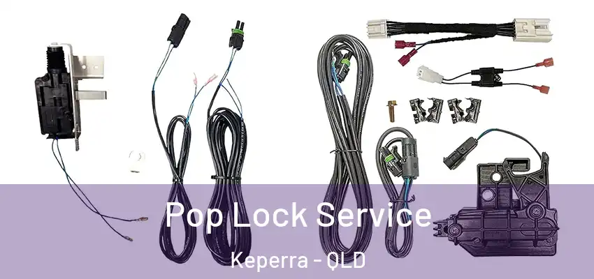 Pop Lock Service Keperra - QLD