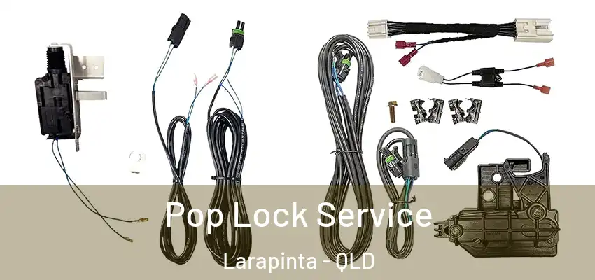 Pop Lock Service Larapinta - QLD