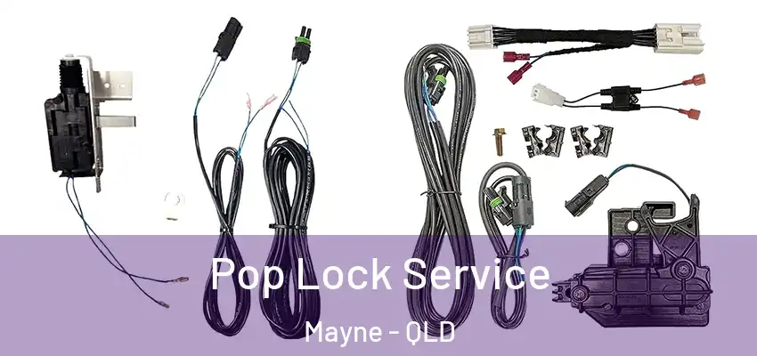  Pop Lock Service Mayne - QLD
