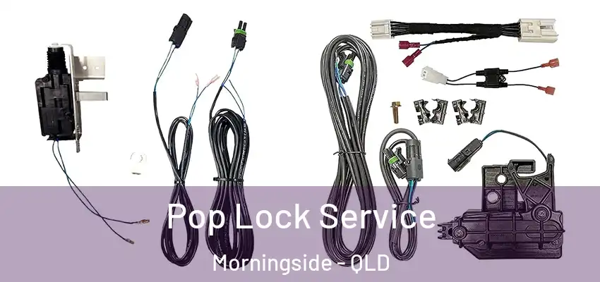  Pop Lock Service Morningside - QLD