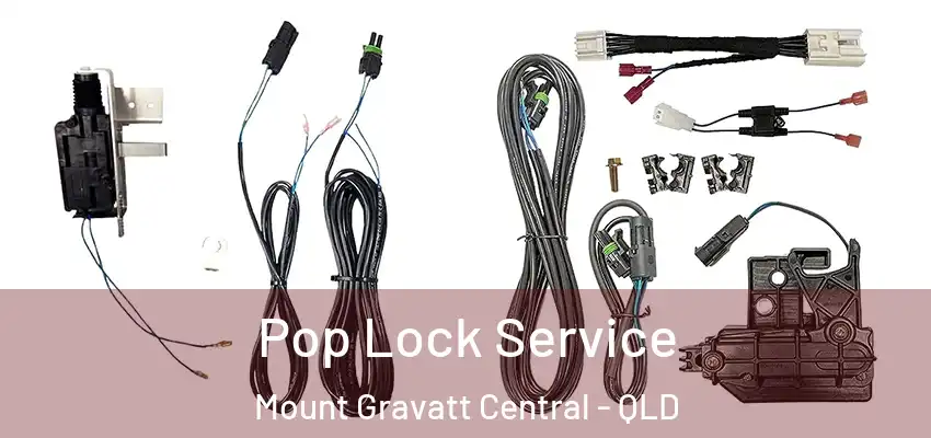  Pop Lock Service Mount Gravatt Central - QLD