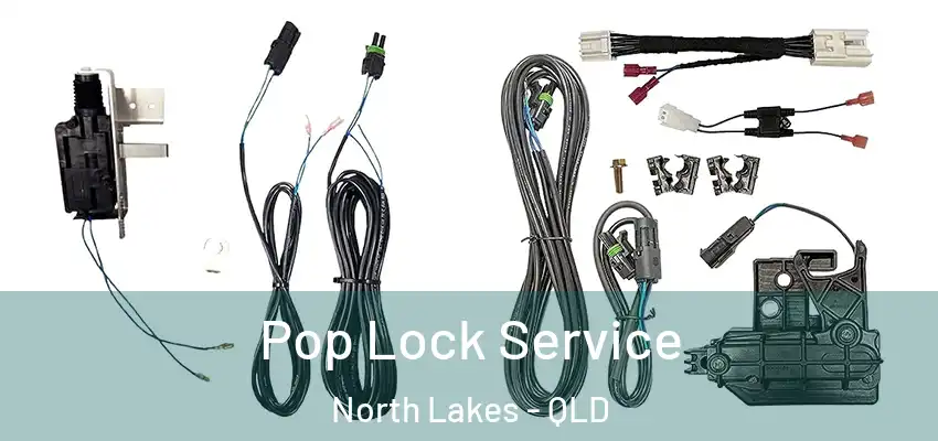Pop Lock Service North Lakes - QLD