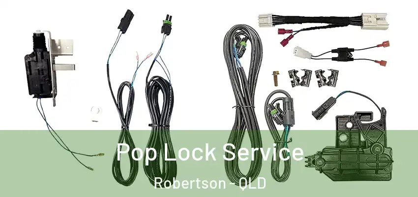  Pop Lock Service Robertson - QLD