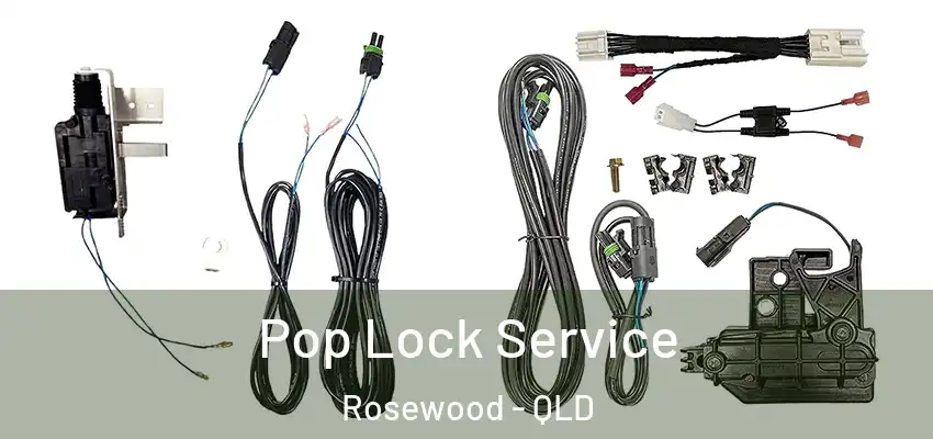 Pop Lock Service Rosewood - QLD