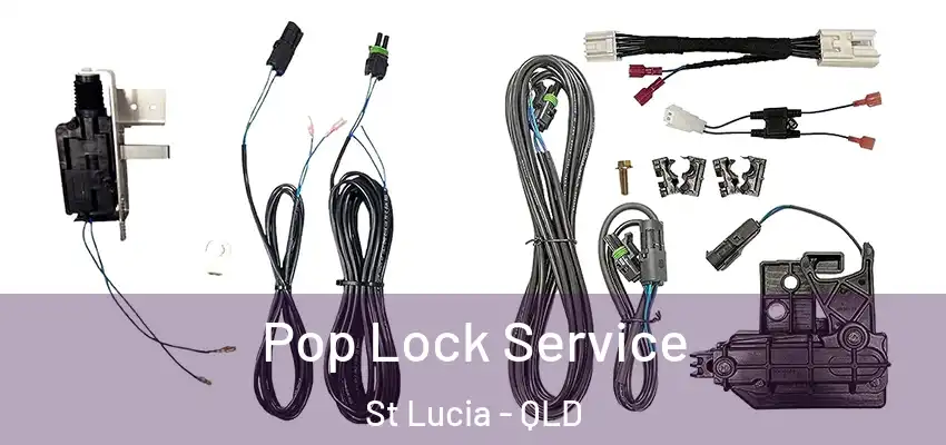  Pop Lock Service St Lucia - QLD