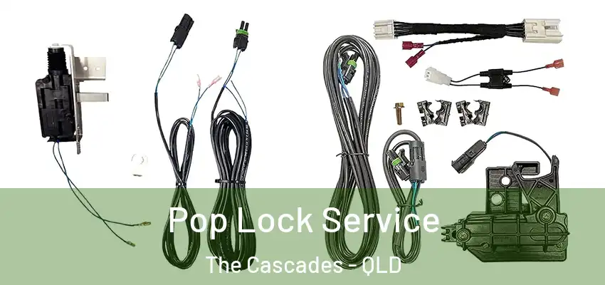  Pop Lock Service The Cascades - QLD