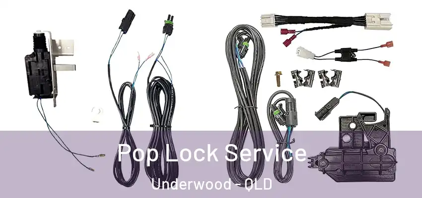  Pop Lock Service Underwood - QLD