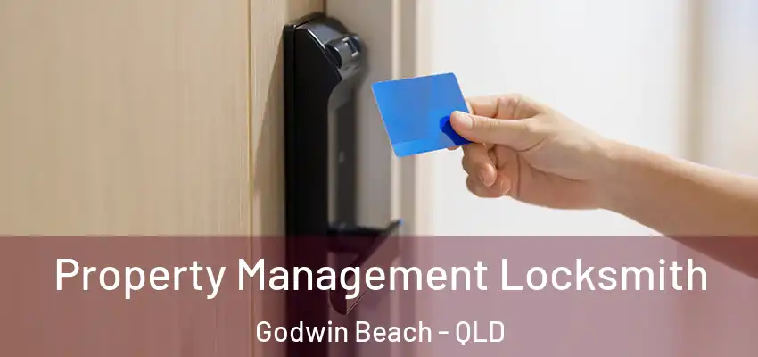 Property Management Locksmith Godwin Beach - QLD