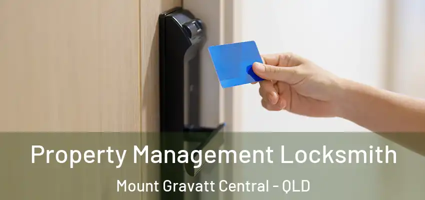  Property Management Locksmith Mount Gravatt Central - QLD