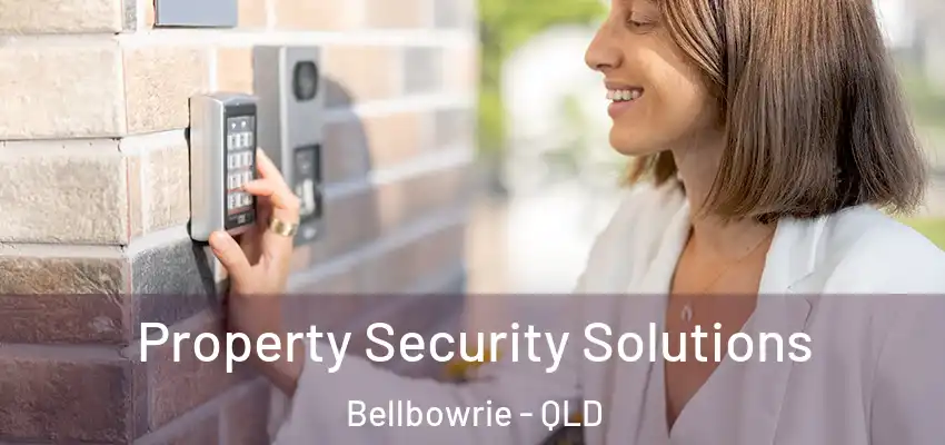 Property Security Solutions Bellbowrie - QLD