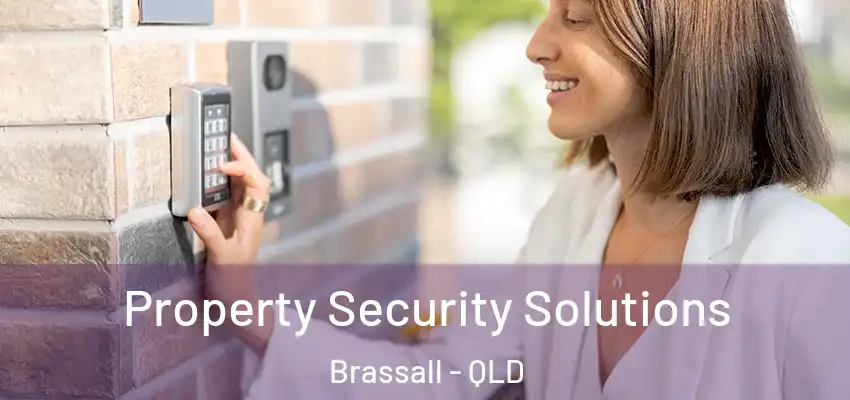 Property Security Solutions Brassall - QLD