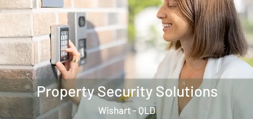  Property Security Solutions Wishart - QLD