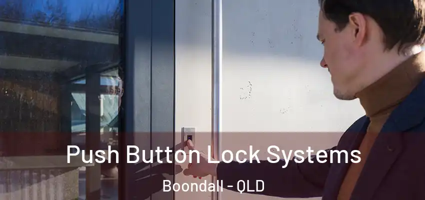  Push Button Lock Systems Boondall - QLD
