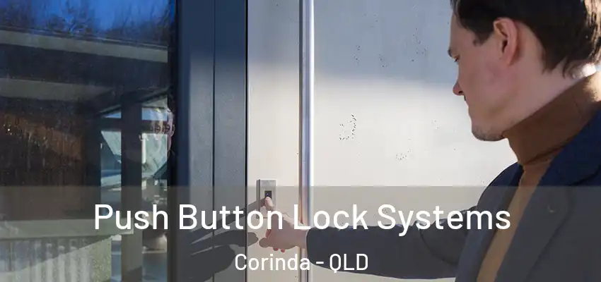  Push Button Lock Systems Corinda - QLD