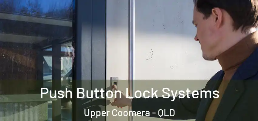  Push Button Lock Systems Upper Coomera - QLD