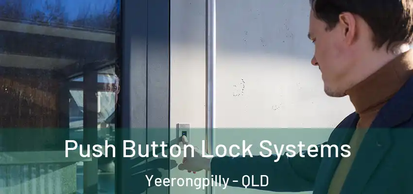  Push Button Lock Systems Yeerongpilly - QLD