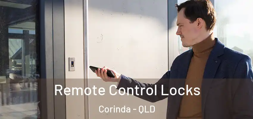 Remote Control Locks Corinda - QLD