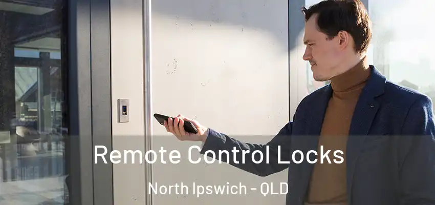  Remote Control Locks North Ipswich - QLD