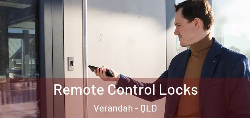  Remote Control Locks Verandah - QLD