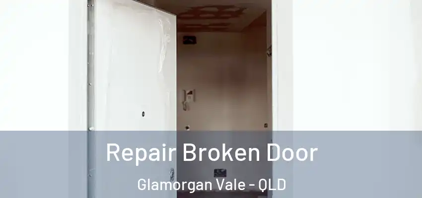  Repair Broken Door Glamorgan Vale - QLD