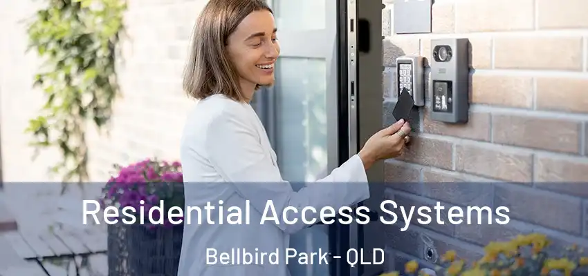 Residential Access Systems Bellbird Park - QLD