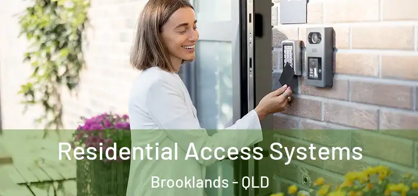 Residential Access Systems Brooklands - QLD