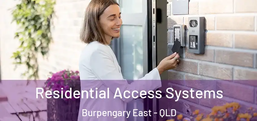 Residential Access Systems Burpengary East - QLD