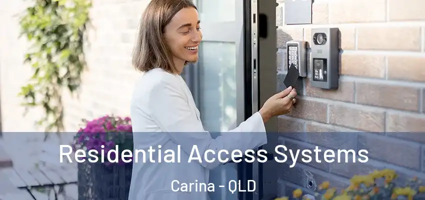 Residential Access Systems Carina - QLD