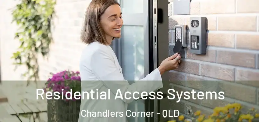  Residential Access Systems Chandlers Corner - QLD