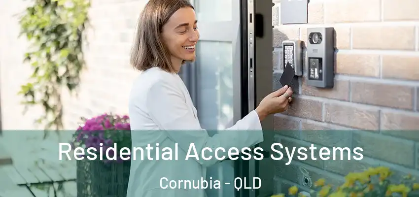 Residential Access Systems Cornubia - QLD