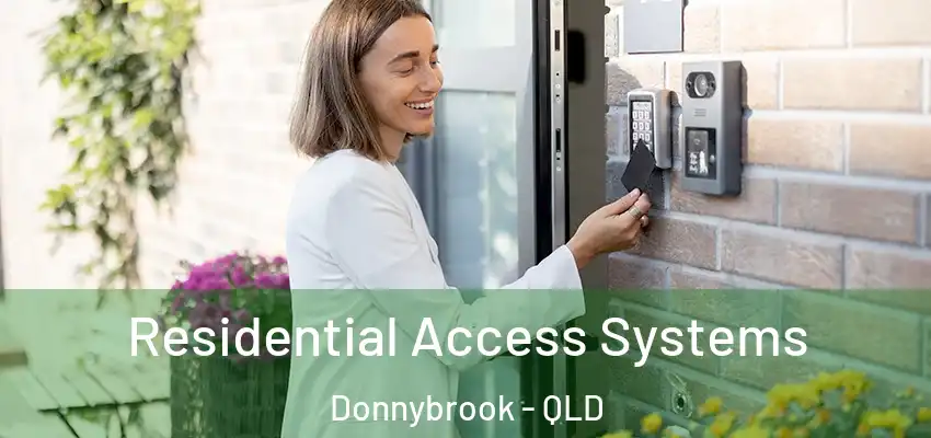 Residential Access Systems Donnybrook - QLD