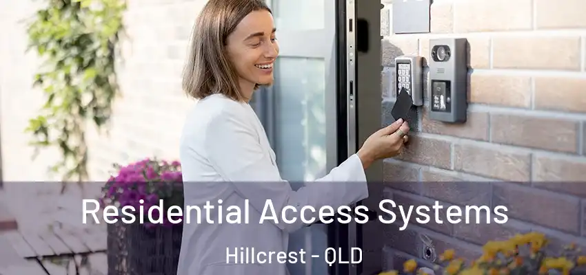 Residential Access Systems Hillcrest - QLD