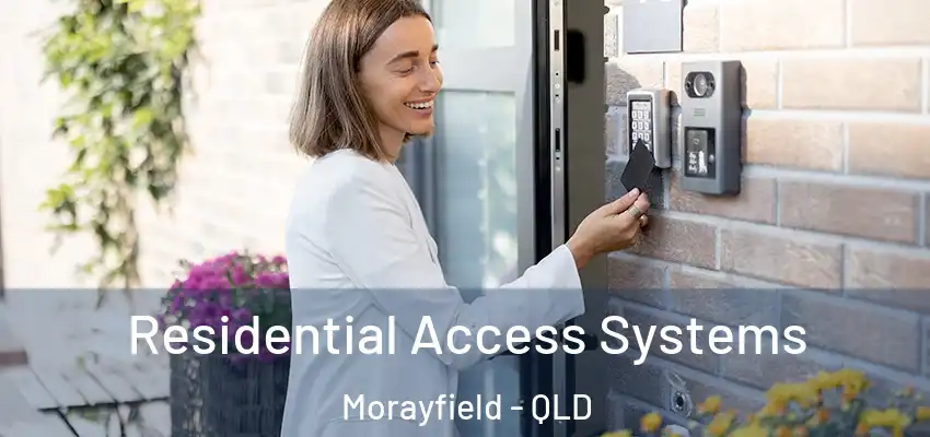  Residential Access Systems Morayfield - QLD