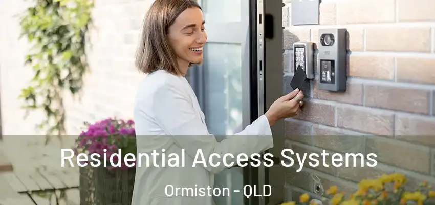 Residential Access Systems Ormiston - QLD