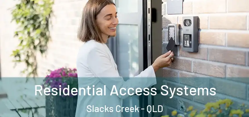  Residential Access Systems Slacks Creek - QLD