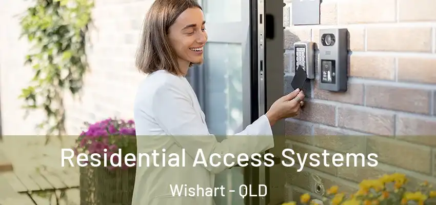  Residential Access Systems Wishart - QLD